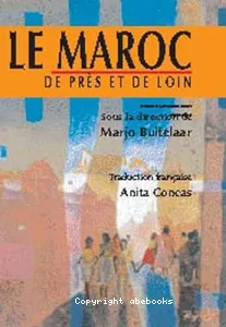 Le Maroc de près et de loin