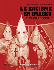 Le racisme en images