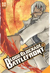 Blood Blockade Battlefront Tome 2