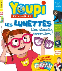 Youpi, N°400 - janvier 2022 - Les lunettes une chouette invention !