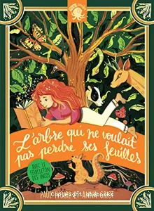 L'arbre qui ne voulait pas perdre ses feuilles