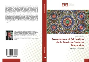 Provenances et édification de la Musique Savante Marocaine