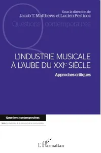 L'industrie musicale à l'aube du XXIe siècle