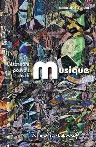 L'étonnant pouvoir de la musique