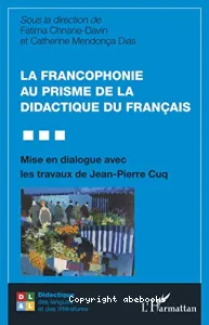 La francophonie au prisme de la didactique du français