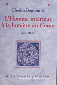 L'Homme intérieur à la lumière du Coran