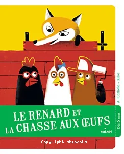 Le renard et la chasse aux oeufs