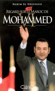Regard sur le Maroc de Mohammed VI