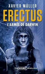 L'Armée de Darwin Erectus