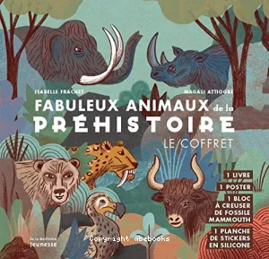 Fabuleux animaux de la préhistoire