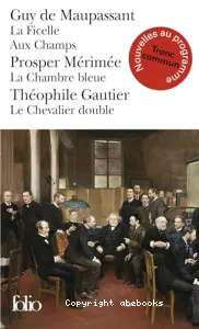 Ficelle aux champs (La) ; La Chambre bleue ; Le Chevalier double