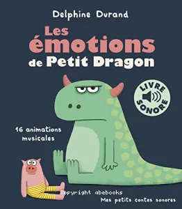 Les émotions de Petit Dragon