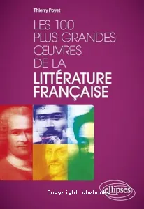 Les 100 plus grandes oeuvres de la littérature française