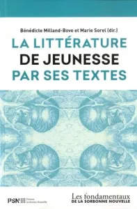 La littérature de jeunesse par ses textes