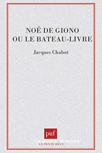 Noé de Giono ou le Bateau ivre