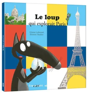 Le Loup qui explorait Paris