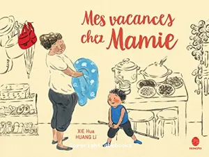 Mes vacances chez mamie