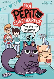 Moi, Pépito, chat heureux