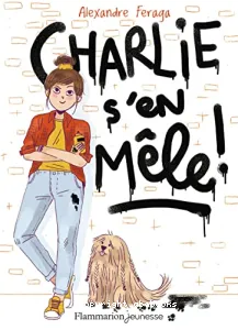 Charlie s'en mêle !