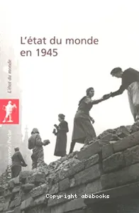 L'Etat du monde en 1945