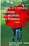 L'homme qui mentait aux femmes