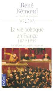 La Vie politique en France depuis 1789
