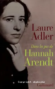 Dans les pas d'Hannah Arendt