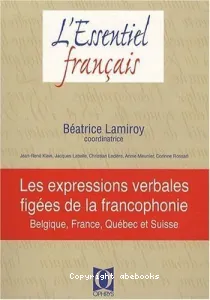 Expressions verbales figées de la francophonie (Les)