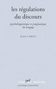 Les régulations du discours