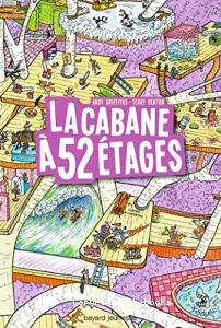 La cabane à 52 étages