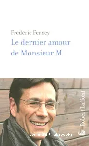 Le Dernier amour de Monsieur M.