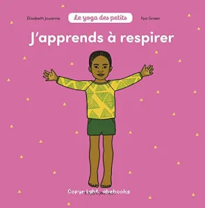 J'apprends à respirer