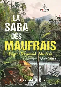 La saga des maufrais