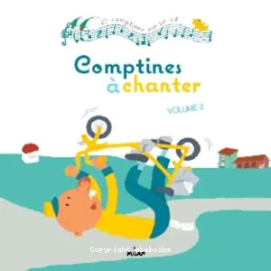 Comptines à chanter - Volume 3