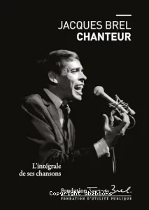 Jacques Brel chanteur