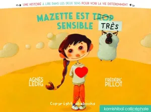 Mazette est trop (très) sensible