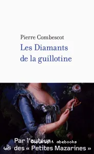 Les diamants de la guillotine