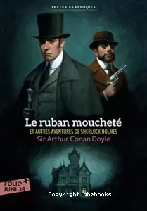 Le ruban moucheté et autres aventures de Sherlock Holmes