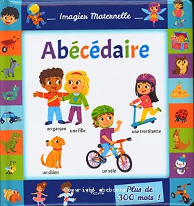 Abécédaire - Imagier maternelle