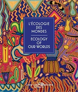 L'écologie des mondes