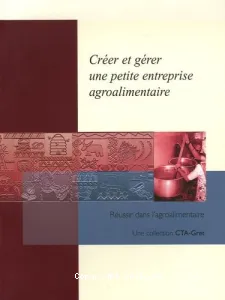 Créer et gérer une petite entreprise agroalimentaire