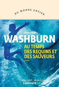 Au temps des requins et des sauveurs