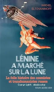 Lénine a marché sur la lune