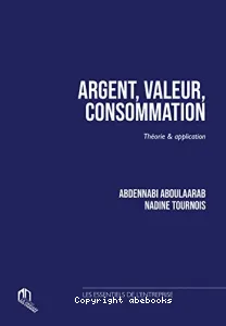 Argent, valeur, consommation