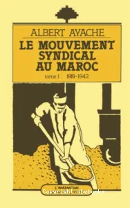 Le Mouvement syndical au Maroc