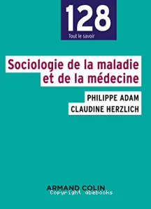 Sociologie de la maladie et de la médecine