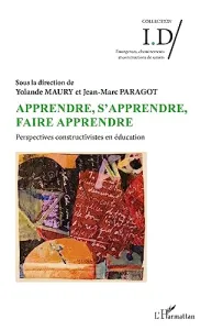 Apprendre, s'apprendre, faire apprendre