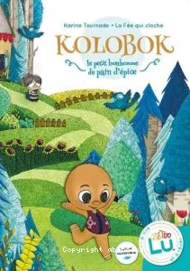 Kolobok, le petit bonhomme de pain d'épice