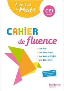 Cahier de fluence CE1 A portée de mots