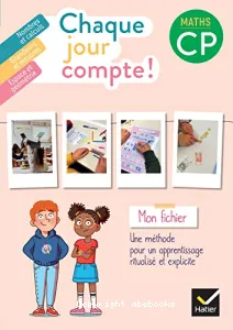 Chaque jour compte ! Maths CP